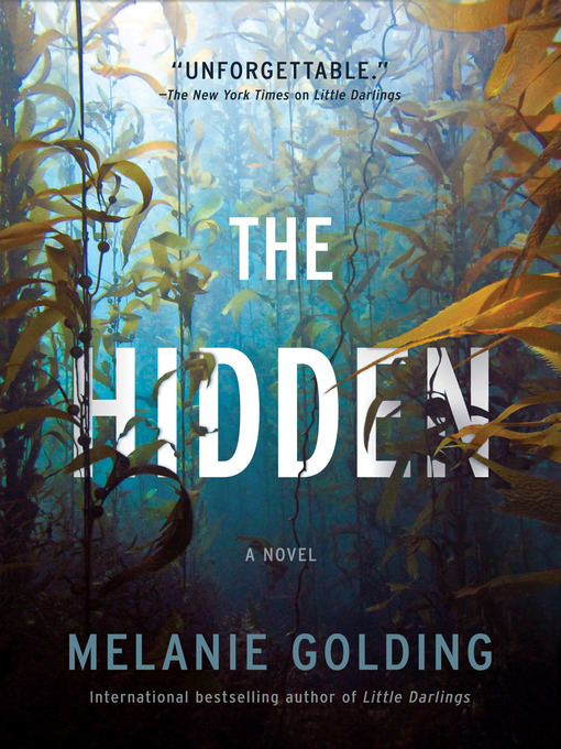 Title details for The Hidden by Melanie Golding - Available
